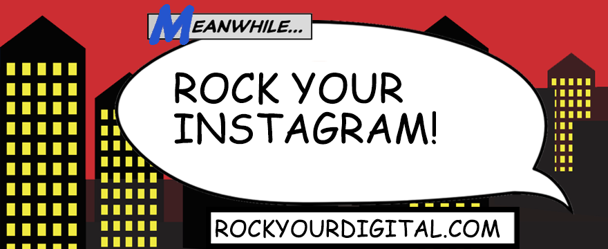 Speech bubble with the words: Rock your Instagram!